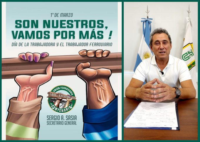 UNIÓN FERROVIARIA: SERGIO SASIA agradeció a los ferroviarios por su esfuerzo y pasión en su Día