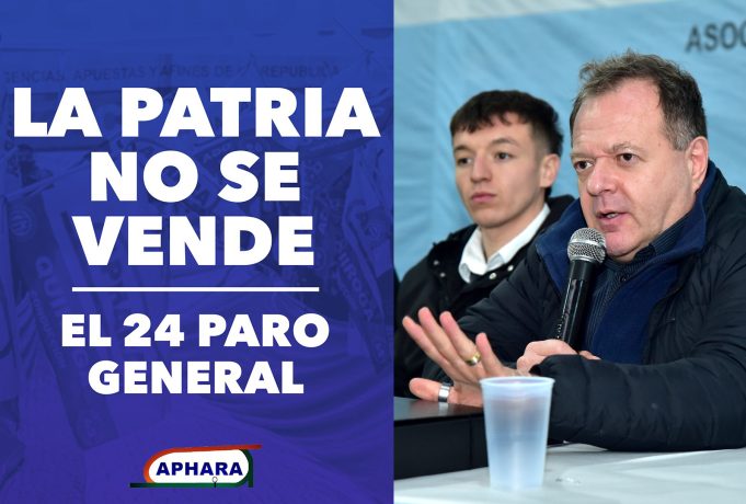 TURF: APHARA ratificó su participación del PARO GENERAL del 24E bajo el lema LA PATRIA NO SE VENDE