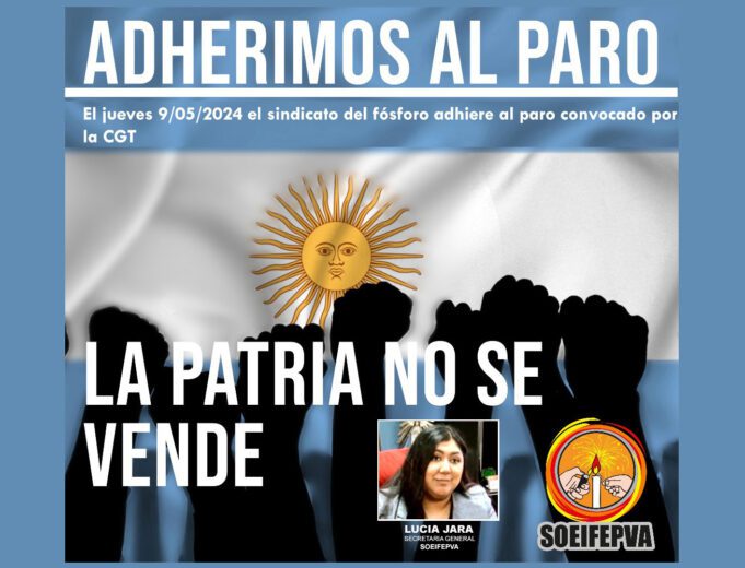 SOEIFEPVA: El Sindicato del FOSFORO adhiere al PARO NACIONAL porque «LA PATRIA NO SE VENDE, SE DEFIENDE»