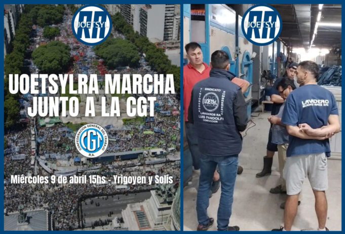 LAVADEROS Y TINTORERÍAS: UOETSYLRA marcha junto a la CGTRA el 9/4 y adhiere al PARO GENERAL del 10/4
