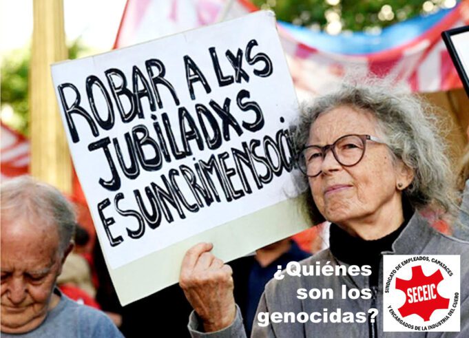 VETO a JUBILADOS: «Queda muy claro QUIÉNES SON LOS GENOCIDAS» afirman los CAPATACES del CUERO